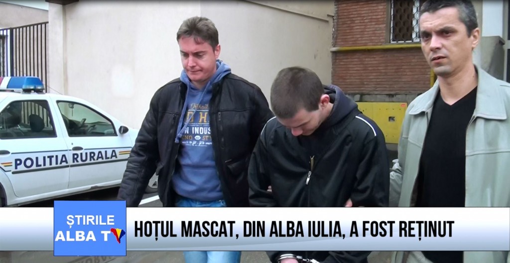 Hotul mascat din Alba Iulia a fost retinut