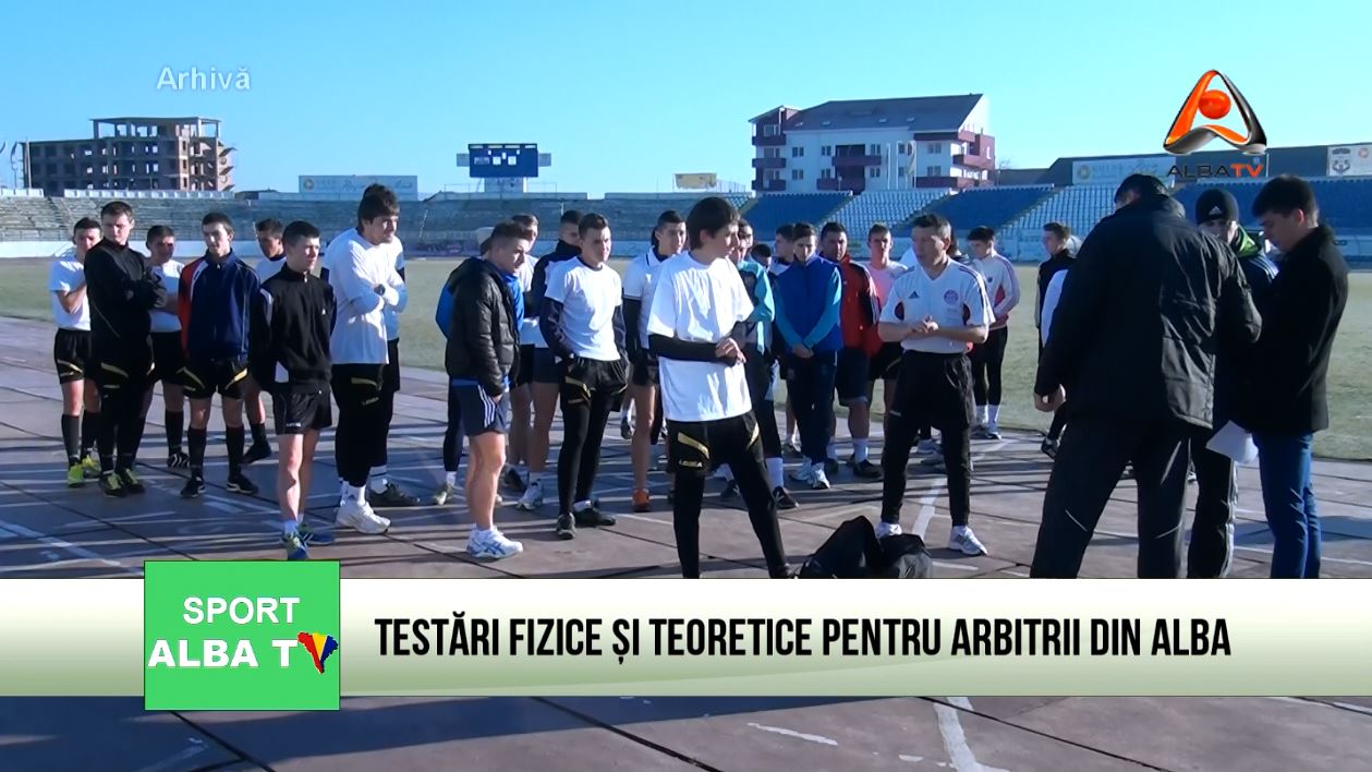 testari-fizice-si-teoretice-pentru-arbitrii-din-alba