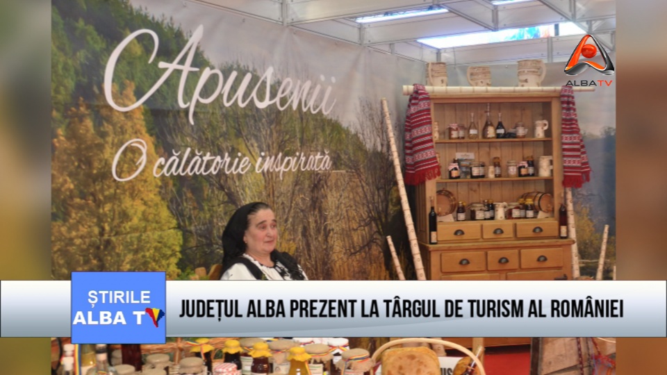 Judetul Alba prezent la Targul de Turism al Romaniei