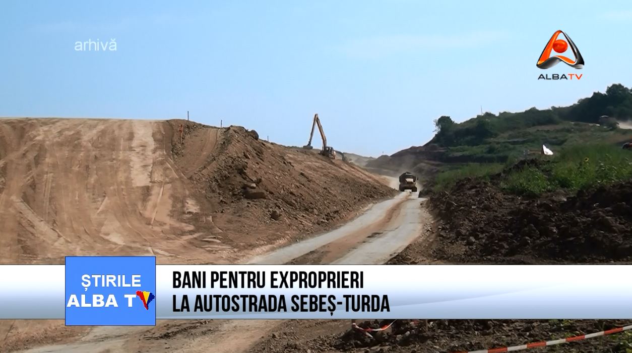 bani-pentru-exproprieri-la-autostrada-sebes-turda