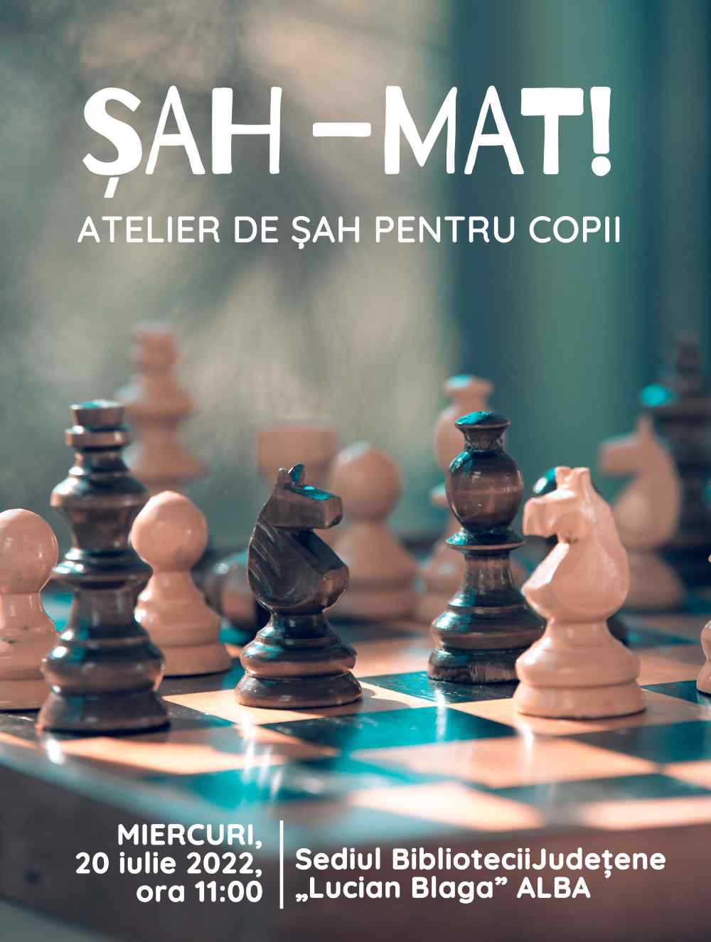 Șah-mat! - lucian blaga alba  „Șah-mat!”, mâine, de Ziua Mondială a Șahului, la Biblioteca Județeană „Lucian Blaga” Alba Sah mat lucian blaga alba